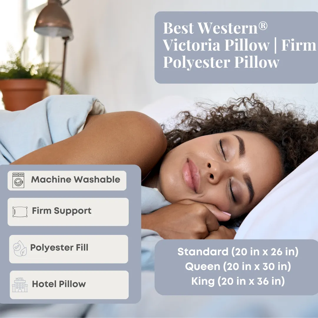 Best Western<sup>®</sup> Victoria Pillow | Firm Polyester Pillow